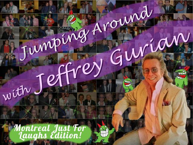 Jeffrey gurian montreal just for laughs edition