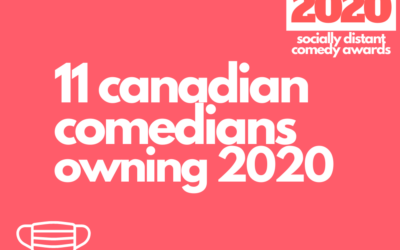 11 Canadian Comedians Who Rocked 2020