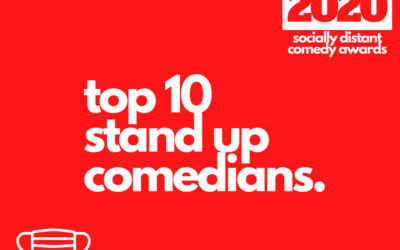 The Top Ten Stand Up Comedians of 2020!
