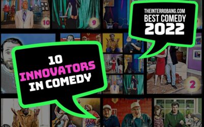 10 Innovators Who Changed Comedy in 2022