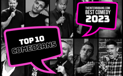 Comedian of the Year Nominations! The Top Ten Comedians Upping Their Game in 2023!