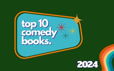 The Best Books Authored By a Comedian (or About Comedy) in 2024!